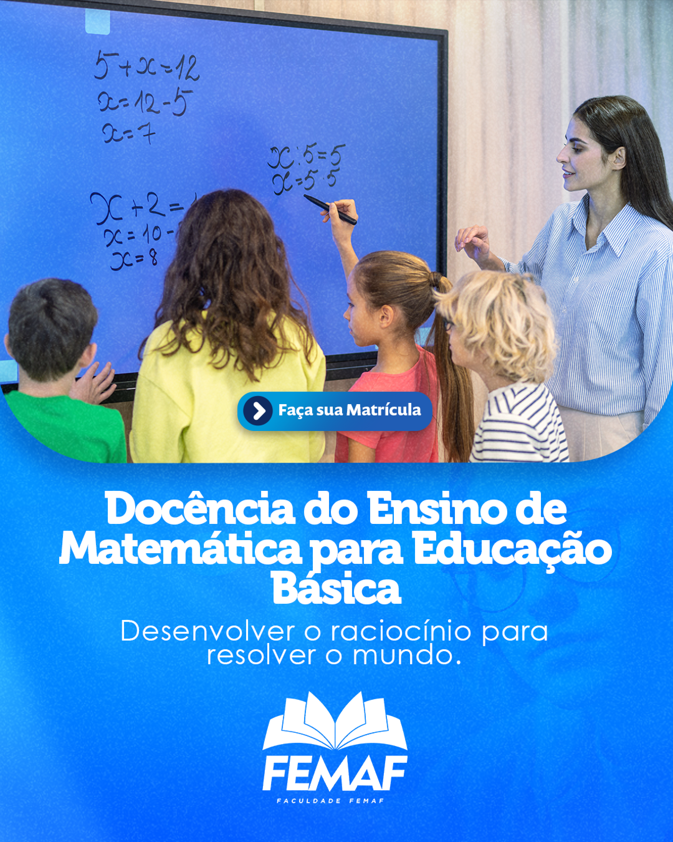 Docência do Ensino de Matemática para Educação Básica